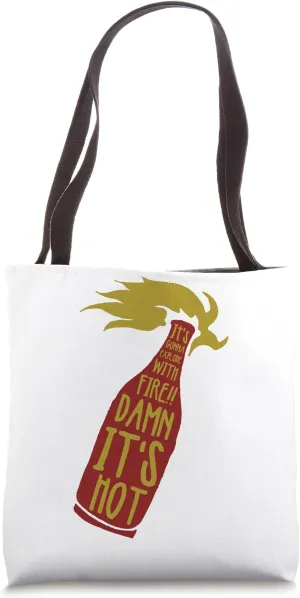 It's Gonna Explode With Fire Damn It's Hot Molotov Cocktail Tote Bag