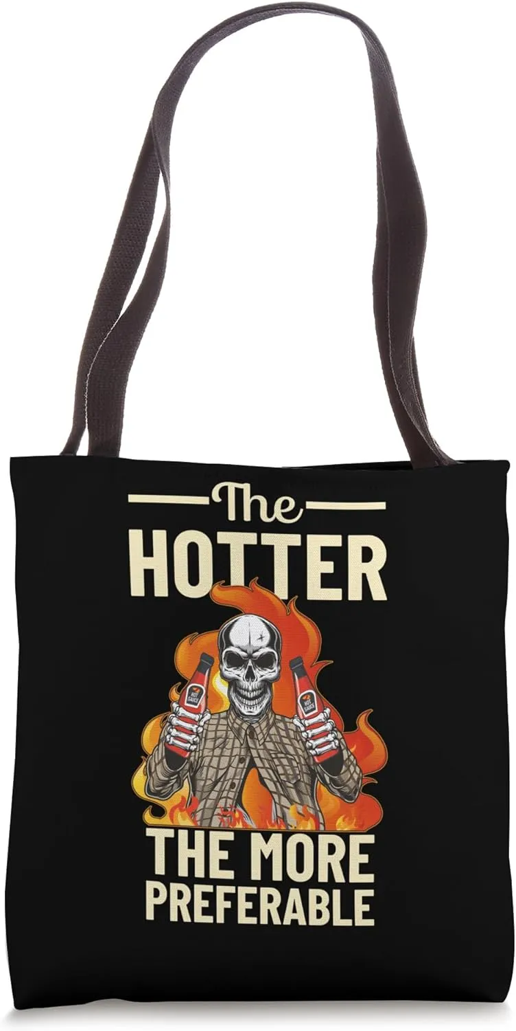 The Hotter the more preferable Hot Sauce Skeleton Fire Spicy Tote Bag